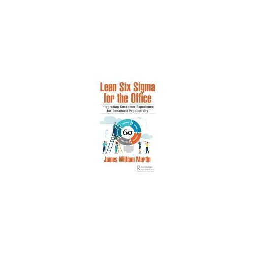 Lean Six Sigma For The Office