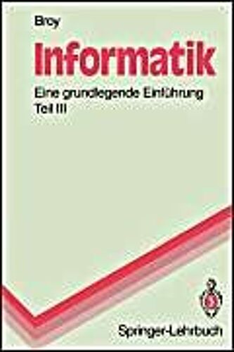 Informatik. Eine Grundlegende Einführung