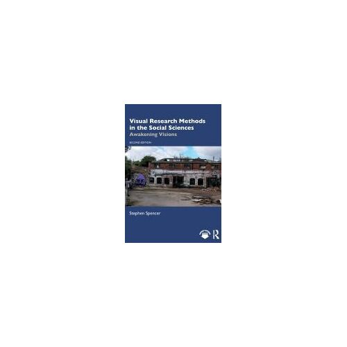 Visual Research Methods In The Social Sciences