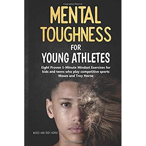 Mental Toughness For Young Athletes