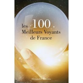 Les 100 Meilleurs Voyants De France