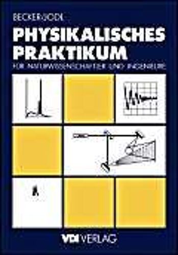 Physikalisches Praktikum Für Naturwissenschaftler Und Ingenieure