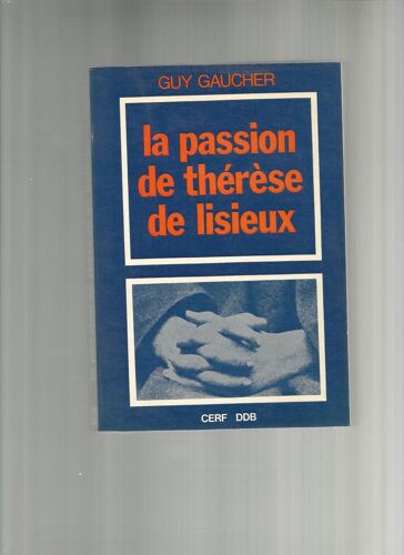 La Passion De Therese De Lisieux, 4 Avril - 30 Sept. 1897