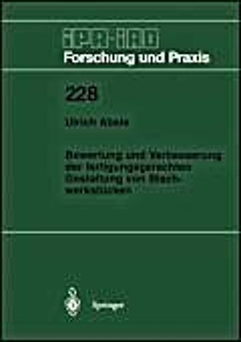Bewertung Und Verbesserung Der Fertigungsgerechten Gestaltung Von Blechwerkstücken