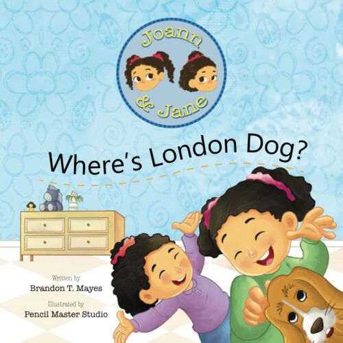 Joann And Jane: Where's London Dog?