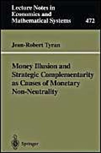 Money Illusion And Strategic Complementarity As Causes Of Monetary Non-Neutrality