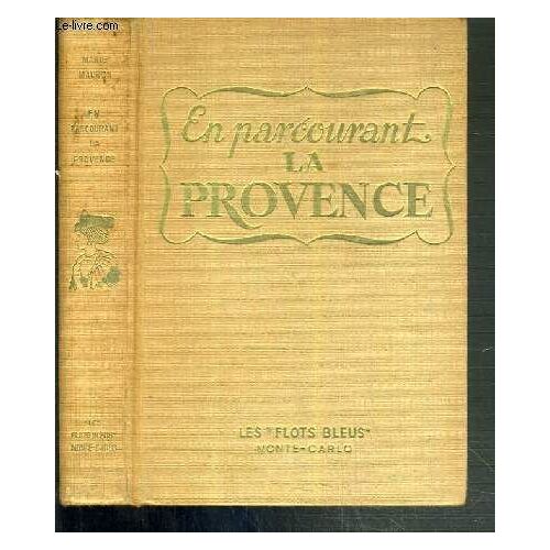 En Parcourant La Provence
