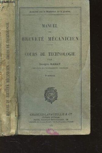 Manuel Du Brevet Mecanicien - Cours De Technologie / 7e Edition.