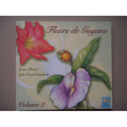 Fleurs De Guyane