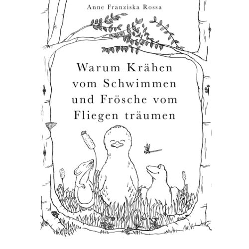 Warum Krã¿Hen Vom Schwimmen Und Frã¶Sche Vom Fliegen Trã¿Umen