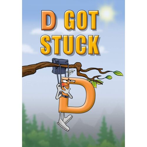 D Got Stuck