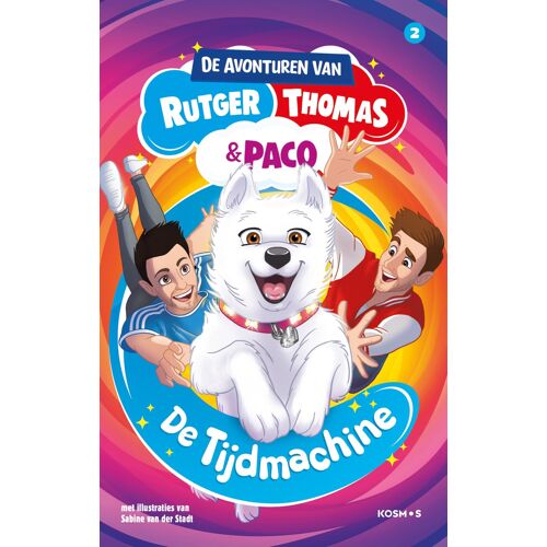 De Tijdmachine: De Avonturen Van Rutger, Thomas En Paco Deel 2 (De Avonturen Van Rutger, Thomas & Paco, 2)