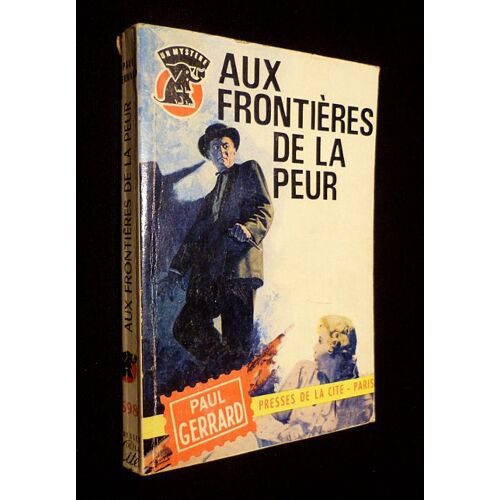 Aux Frontières De La Peur