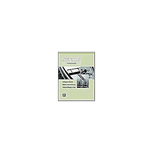 Development Of Practical Methods To Assess The Presence Of Bacterial Pathogens In Water