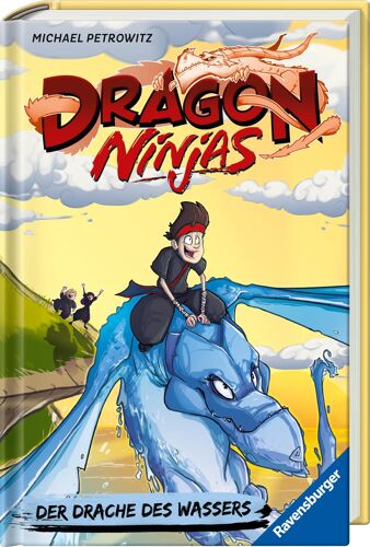 Dragon Ninjas, Band 6: Der Drache Des Wassers | Drachenstarkes Kinderbuch Ab 8 Jahre | Cooles Geschenk Für Jungs Und Mädchen