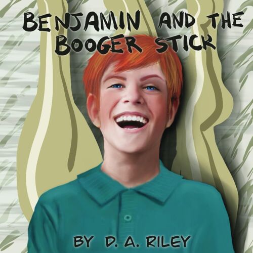 Benjamin And The Booger Stick