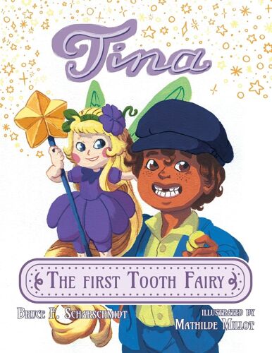 Tina The First Tooth Fairy
