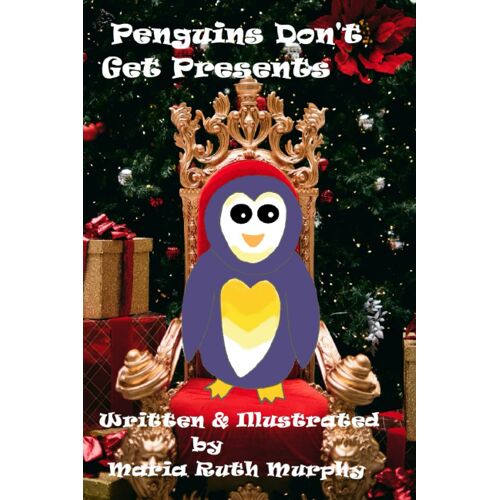 Penguins Don't Get Presents