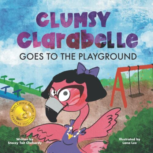 Clumsy Clarabelle Goes To The Playground: A Funny Interactive Lesson About Lies And Consequences