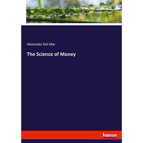 The Science Of Money