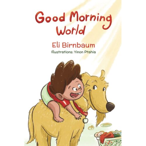 Good Morning World: A Boy And His Dog Welcome The Day