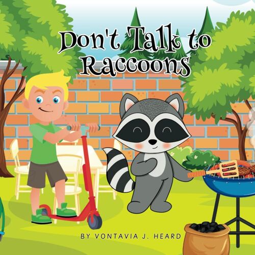Don't Talk To Raccoons