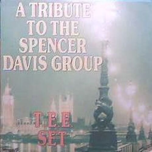 A Tribute To The Spencer Davis Group