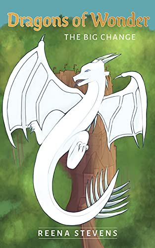 Dragons Of Wonder: The Big Change