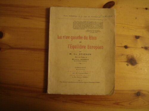 La Rive Gauche Du Rhin Et L'équilibre Européen
