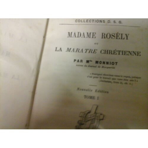 Madame Rosély Ou La Maratre Chrétienne