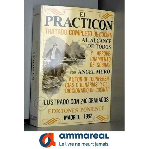 Practicon,El -Tratado Completo De Cocina Al Alcance De Todos-