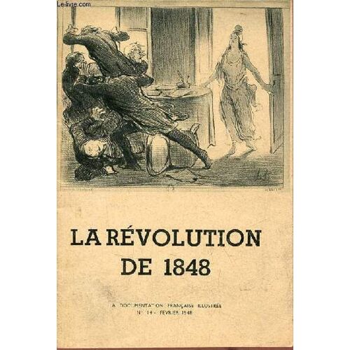 La Documentation Française Illustrée N°14 Février 1948 : La Révolution De 1848.