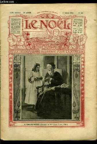 Le Noël N° 955 - Soldats Bretons Par P. De Bengy, L Héroisme De Monique Par Jean Rosmer, Coup Double (Suite) Par François Veuillot, De L Ombre Et De La Lumière En Peinture