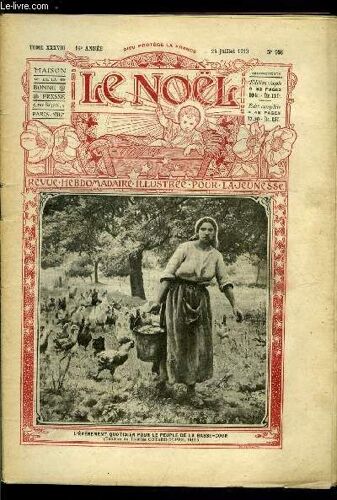 Le Noël N° 956 - Le Tambour Du 51, S.G. Mgr Joseph Félix Blanc, Les Moines Et La Civilisation, Les Champignons Mortels Par A. Acloque, Les Deux Ennemis Par Valdor, Fil De La Vierge Par Charlotte(...)