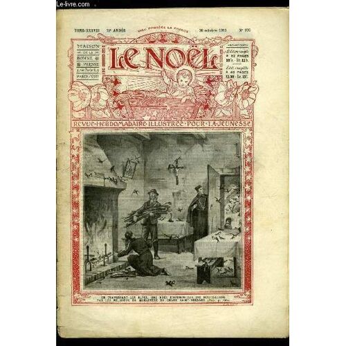 Le Noël N° 970 - La Saint Martin D Autrefois, S.G. Mgr Louis Marie Pineau, La Migration Des Oiseaux, Charlemagne (768-814), L Eau Dormante (Suite) Par Charles Vincent, Les Dangers De L Imagination