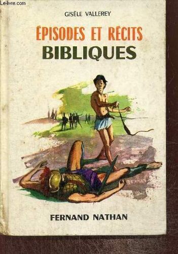 Episodes Et Récits Bibliques