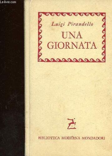 Una Giornata (Collection Biblioteca Moderna Mondadori, Vol. 274)