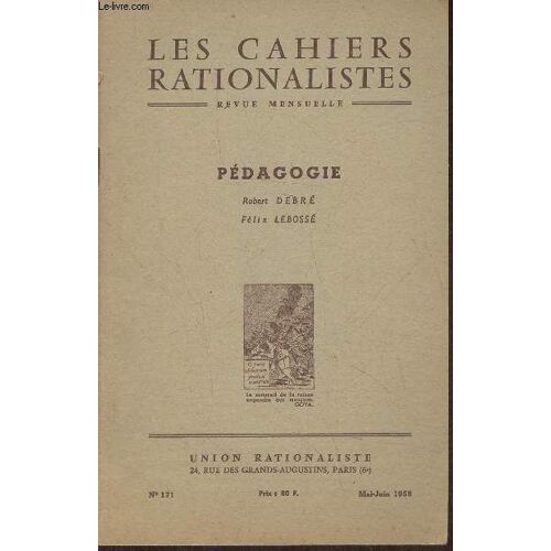 Les Cahiers Rationalistes N°171- Mai-Juin 1958- Pédagogie