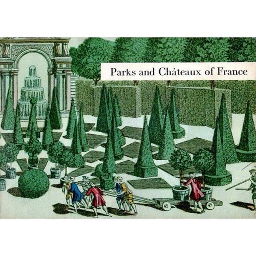 Parks And Châteaux Of France.