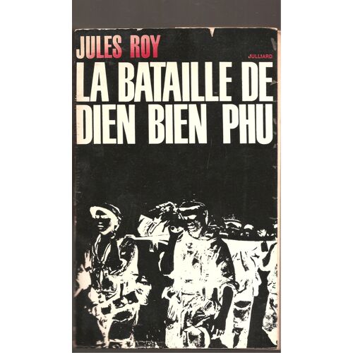 La Bataille De Dien Bien Phu