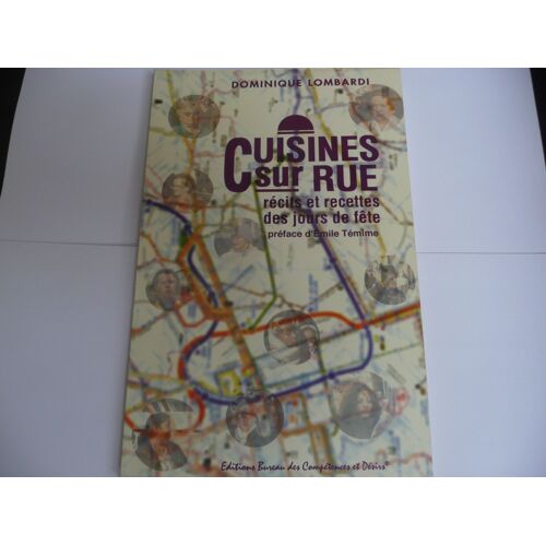 Cuisines Sur Rue - Récits Et Recettes Des Jours De Fête