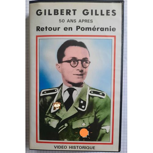 Gilbert Gilles Harlemgne Vhs 50 Ans Après Retour En Poméranie