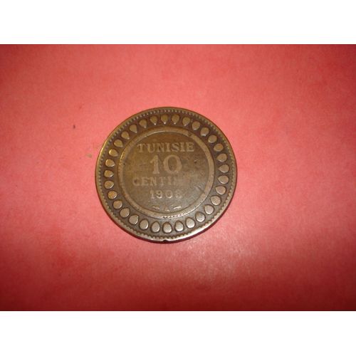 Pièce 10 Centimes Tunisie 1908