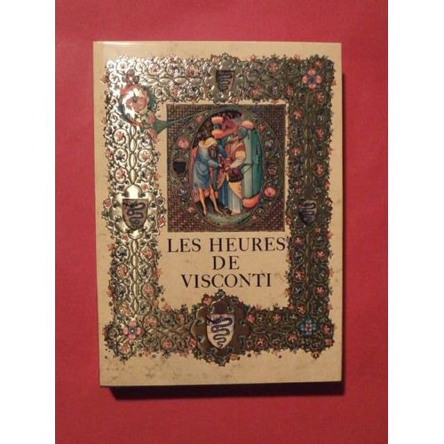 Les Heures De Visconti
