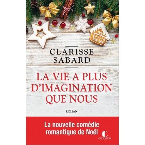 La Vie A Plus D'imagination Que Nous