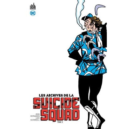 Les Archives De La Suicide Squad - Tome 2