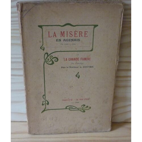La Misère En Agenais