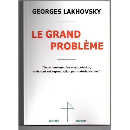 Le Grand Problème