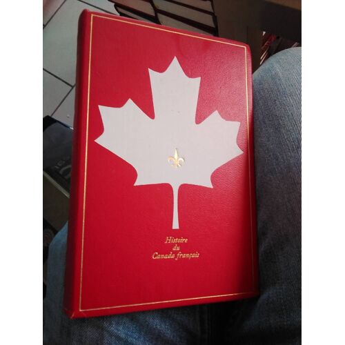 Histoire Du Canada Francais Tome 3