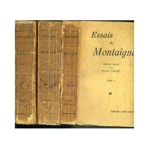 Les Essais De Michel De Montaigne - 3 Tomes - I + Ii + Iii.